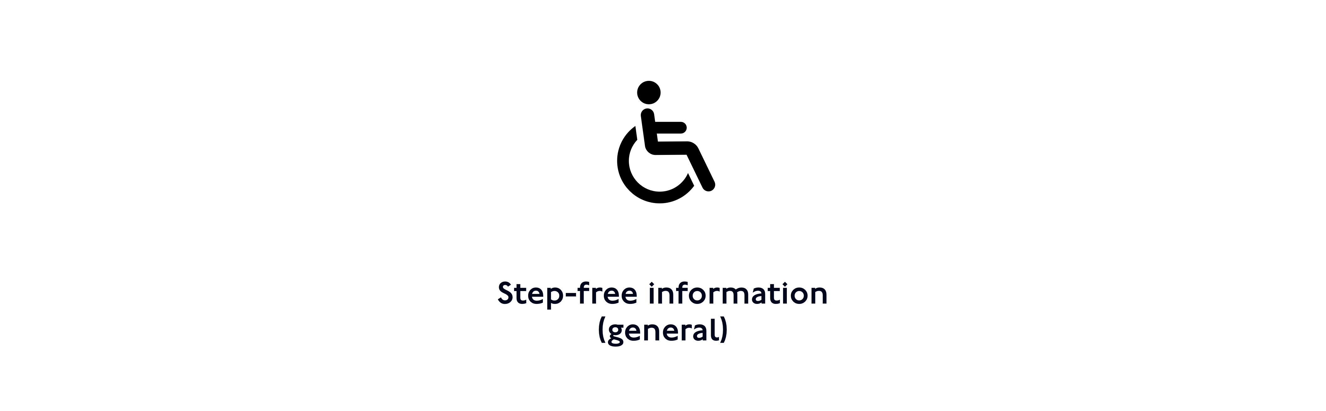 A black pictogram character in a wheelchair which is used to accompany information about step-free access.